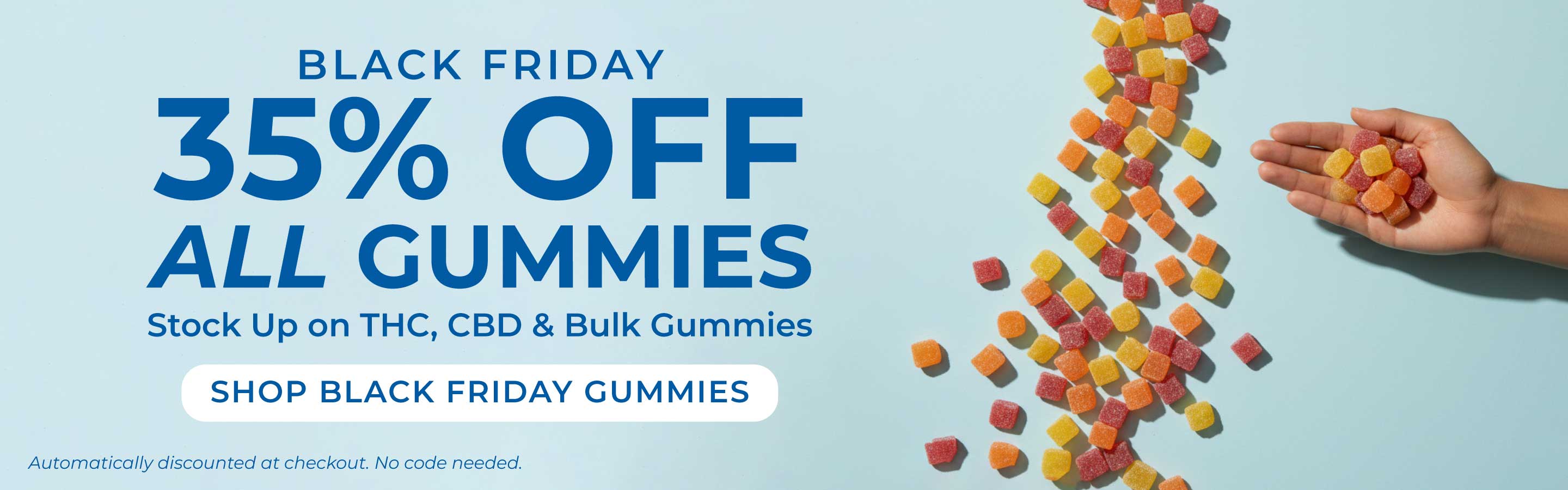 35% Off All Gummies for Black Friday