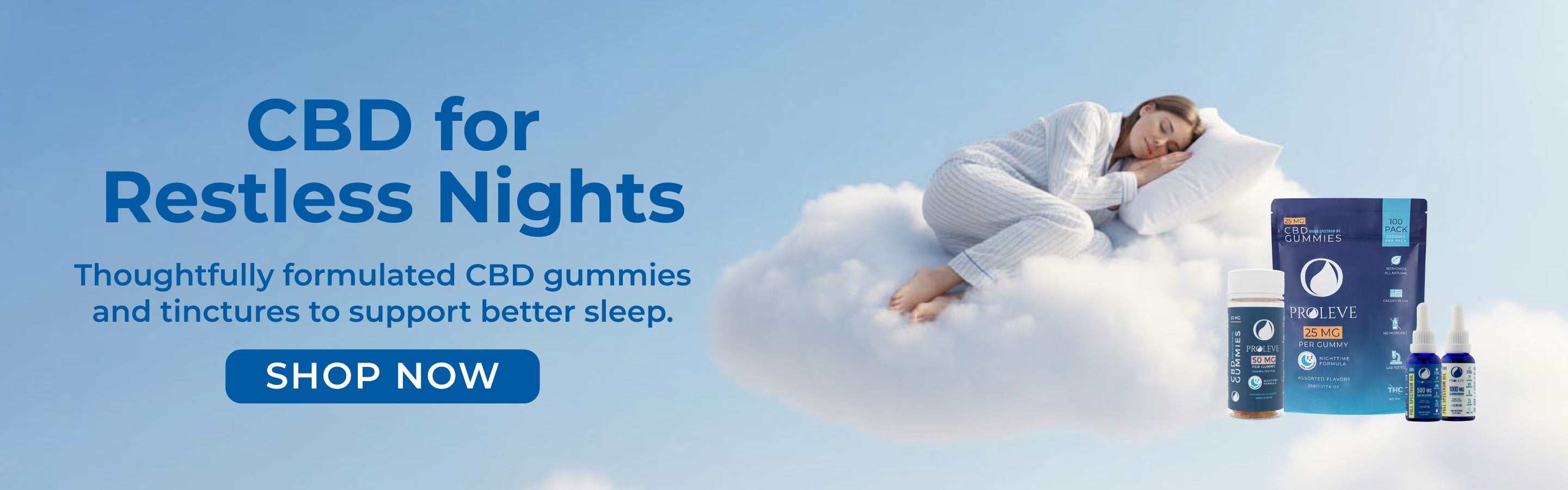 CBD for Restless Nights. Thoughtfully formulated CBD gummies and tinctures to support better sleep. Shop Now.
